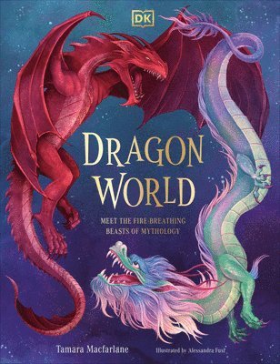 Tamara MacFarlane, Tamara Macfarlane - Dragon World, Inbunden
