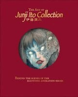 Jonathan Clements - The Art of Junji Ito Collection, Inbunden