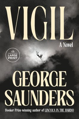 George Saunders - Vigil, Häftad