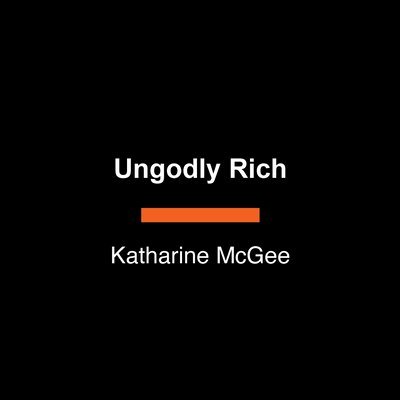 Katharine McGee - Ungodly Rich, Häftad