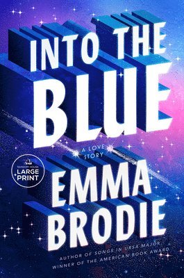 Into the Blue: A Love Story