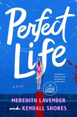 Meredith Lavender, Kendall Shores - Perfect Life, Häftad. Tillgänglighet: Lägg i varukorg