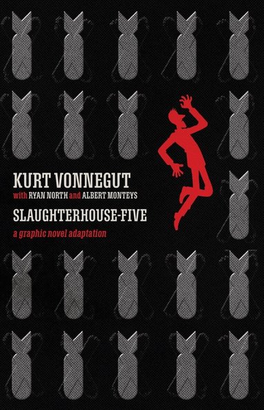 Kurt Vonnegut, Ryan North - Slaughterhouse-Five Deluxe Edition, Inbunden