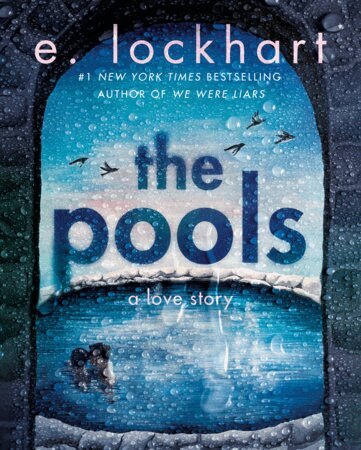 E. Lockhart - The Pools, Pocket