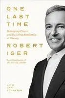 Robert Iger - One Last Time, Häftad. Tillgänglighet: Kommande