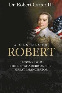 bokomslag A Man Named Robert