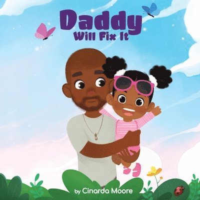 Daddy Will Fix It 1