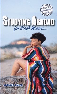 Studying Abroad for Black Women 1