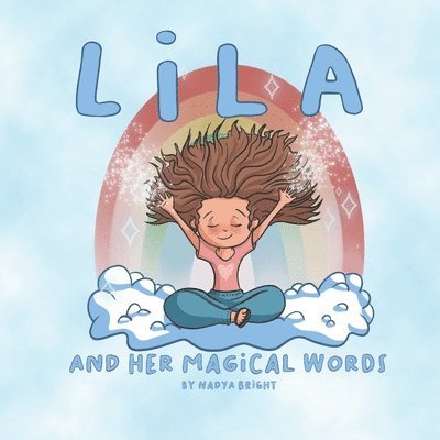 Lila and Her Magical Words 1