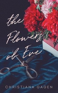 bokomslag The Flowers of Eve