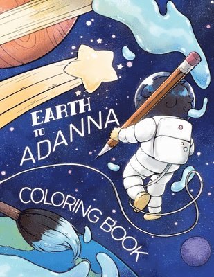 Earth To Adanna Coloring Book 1