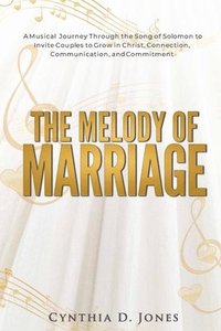 bokomslag Melody of Marriage