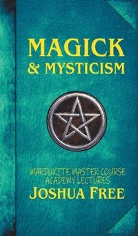 bokomslag Magick & Mysticism