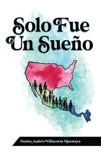 bokomslag Solo Fue Un Sueño