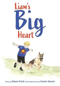 bokomslag Liam's Big Heart