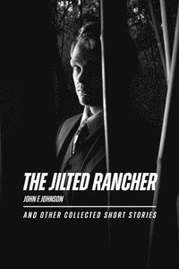 bokomslag Jilted Rancher
