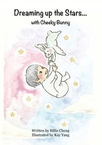 bokomslag Dreaming up the Stars with Cheeky Bunny