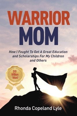 Rhonda Copeland Lyle - Warrior Mom, Häftad