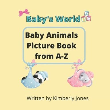 Kimberly Jones - Baby's World, Häftad