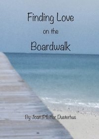 bokomslag Finding Love on the Boardwalk