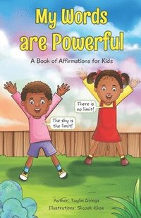 bokomslag My Words are Powerful: A Book of Affirmations for Kids