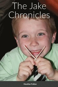 bokomslag The Jake Chronicles