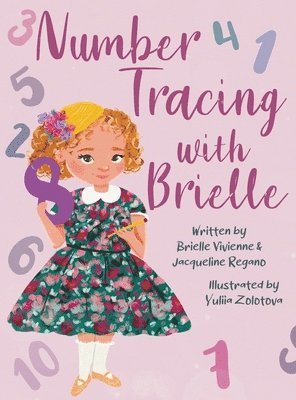 Number Tracing with Brielle 1