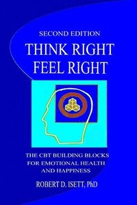 bokomslag Think Right, Feel Right