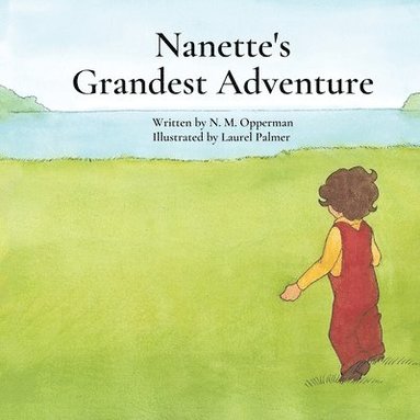 bokomslag Nanette's Grandest Adventure