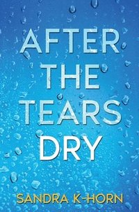 bokomslag After the Tears Dry