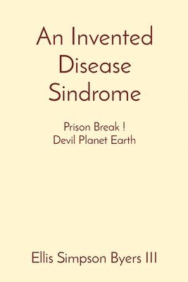An Invented Disease Sindrome 1