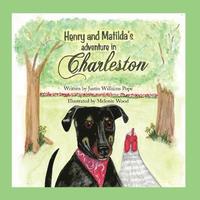 bokomslag Henry and Matilda's Adventure in Charleston