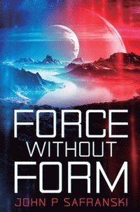 bokomslag Force Without Form