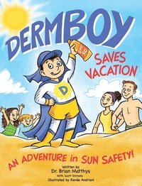 bokomslag Dermboy Saves Vacation