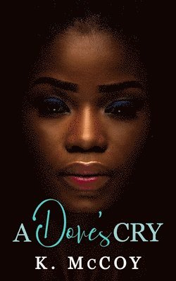 Dove's Cry