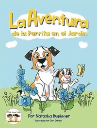 bokomslag La Aventura de la Perrita en el Jardn