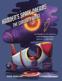bokomslag Kamden's Space Dreams: The Curiosity Quest