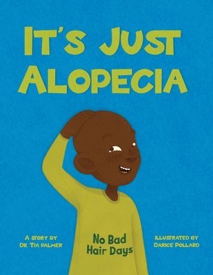It's Just Alopecia 1