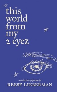bokomslag this world from my 2 eyez