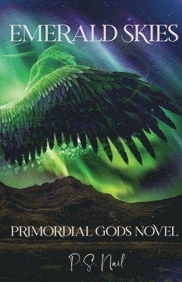 P S Nail, P. S. Nail, P.S. Nail - Emerald Skies, Häftad