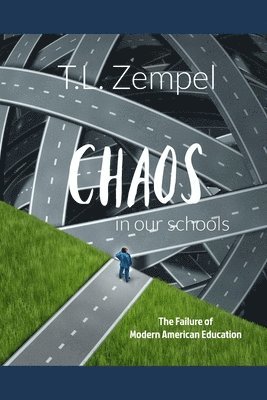 Chaos in Our Schools 1