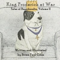 bokomslag King Froderick at War