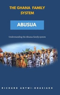 bokomslag The Ghana Family System Abusua