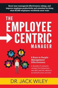 bokomslag The Employee-Centric Manager