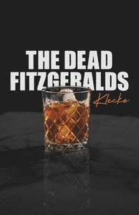 bokomslag The Dead Fitzgeralds