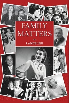 Lance Lee - Family Matters, Häftad