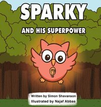 bokomslag Sparky and His Superpower