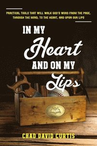 bokomslag In My Heart and On My Lips