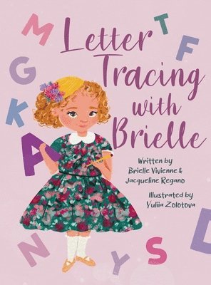 Letter Tracing with Brielle 1