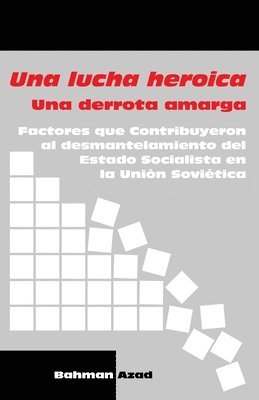 bokomslag Una lucha heroica - Una derrota amarga